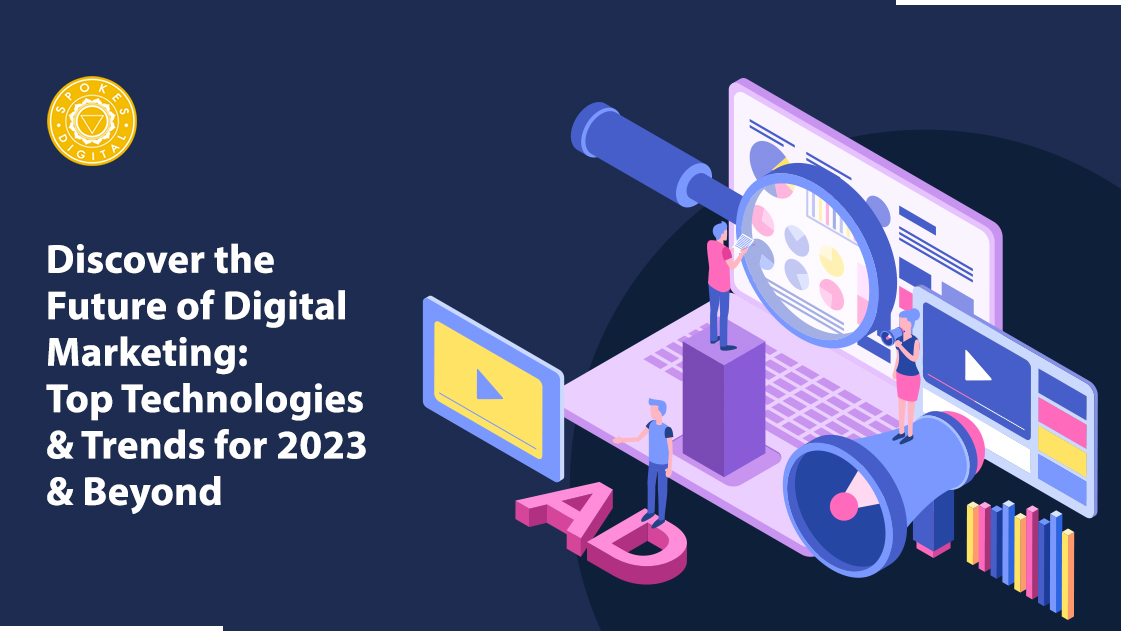 Discover the Future of Digital Marketing: Top Technologies & Trends for ...