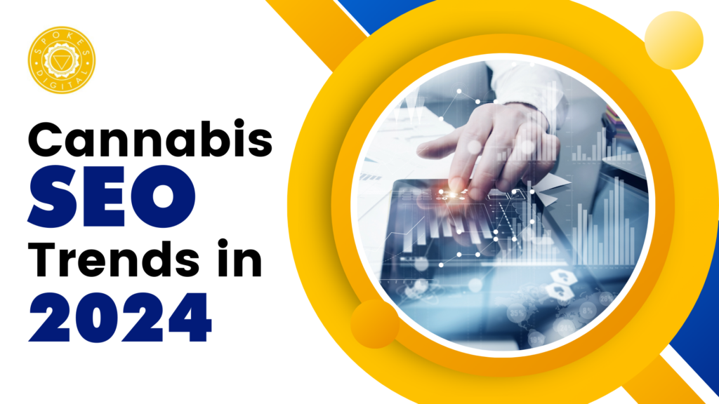 Cannabis SEO Trends in 2024