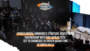 Spokes Digital Announces Strategic Advertising Partnership with ICBC Berlin 2026