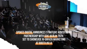 Spokes Digital Announces Strategic Advertising Partnership with ICBC Berlin 2026